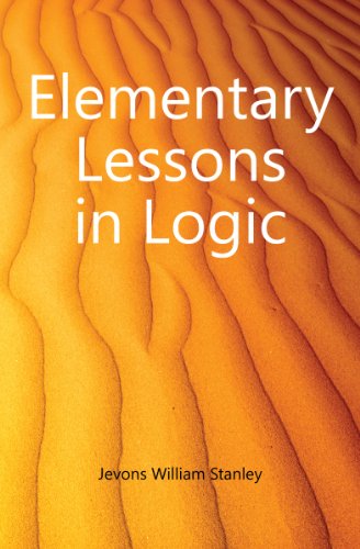 Elementary Lessons in Logic view 2