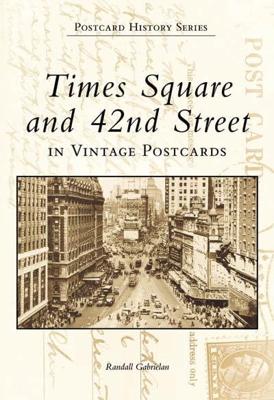 Times Square and 42nd Street in Vintage Postcards (Postcard Histor