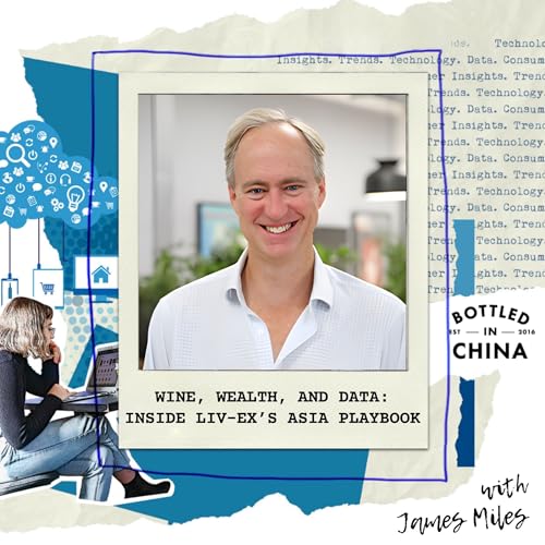 Wine, Wealth, and Data: Inside Liv-ex&rsquo;s Asia Playbook