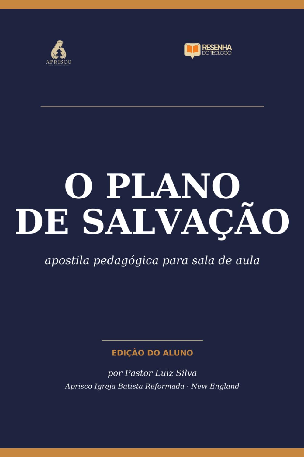 O Plano de Salvação: Apostila pedagógica para sala de aula