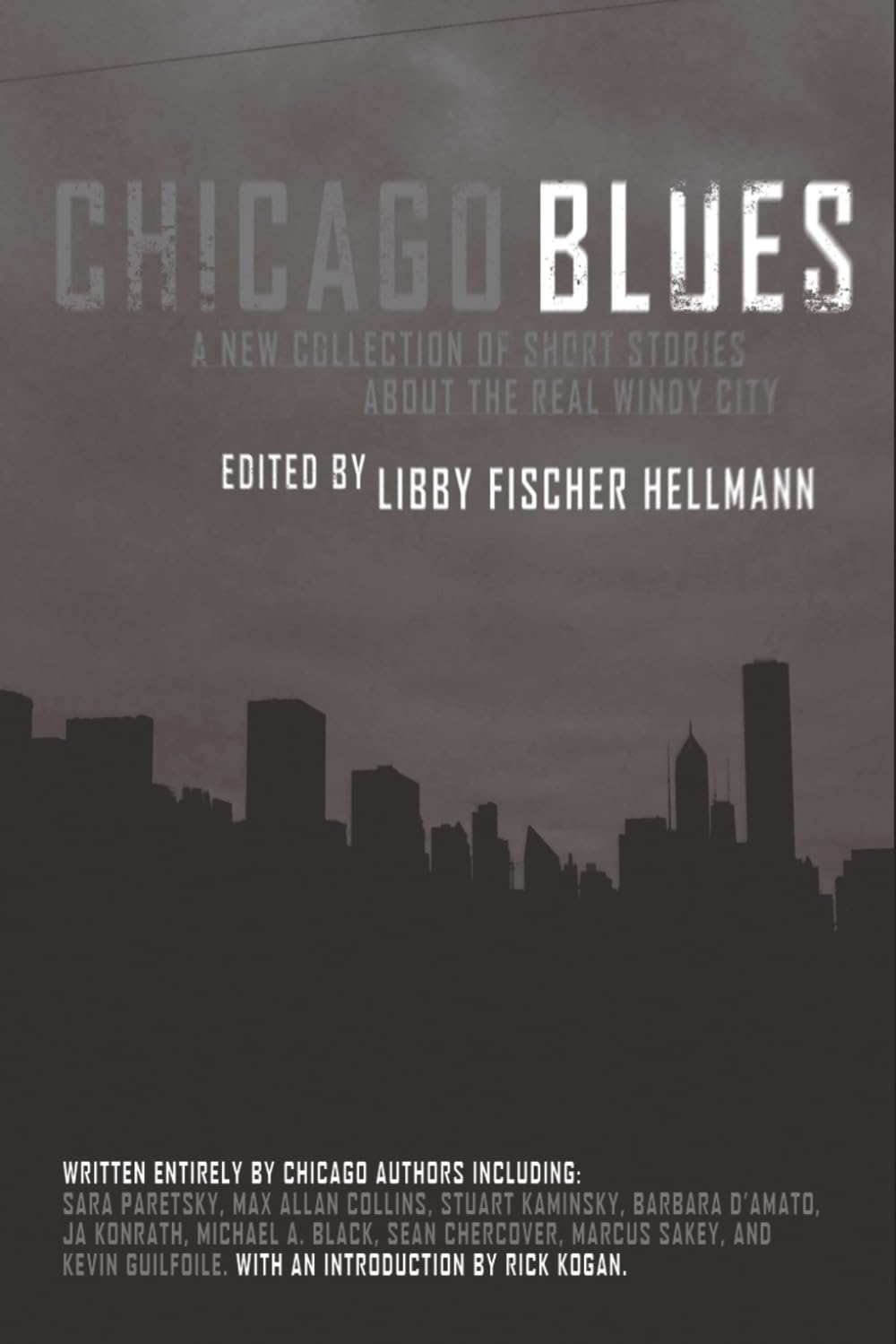 Chicago Blues: A Collection of Crime Stories About the Real Windy City