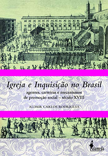Igreja e Inquisição no Brasil