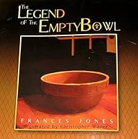 Legend of the Empty Bowl 1930027923 Book Cover