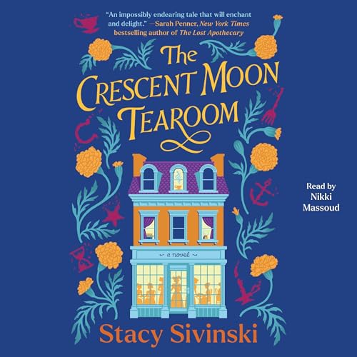 The Crescent Moon Tearoom Audiolibro Por Stacy Sivinski arte de portada