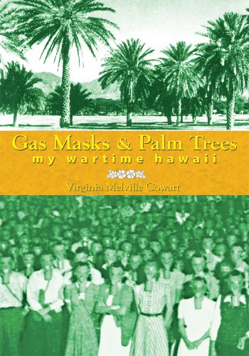 Gas Masks & Palm Trees: My Wartime Hawaii