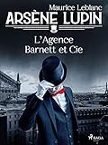  Arsène Lupin -- L\'Agence Barnett et Cie