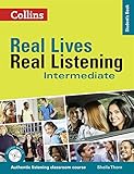  Real Lives Real. Real Listening. Intermediate Level B1-B2 (Real Lives, Real Listening)