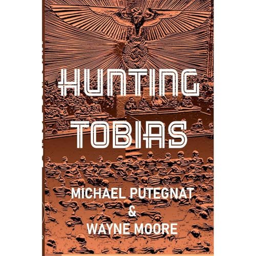 Hunting Tobias (Written by Michael Putegnat, Wayne Moore) episode artwork