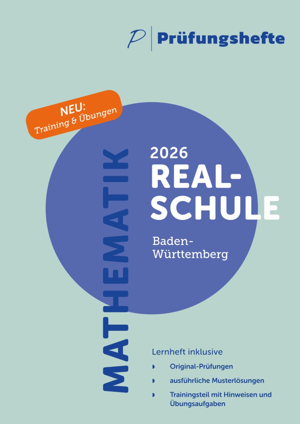 Prüfungsheft – 2026 Mathematik Realschule – Baden-Württemberg – Original-Prüfungen und Lösungen
