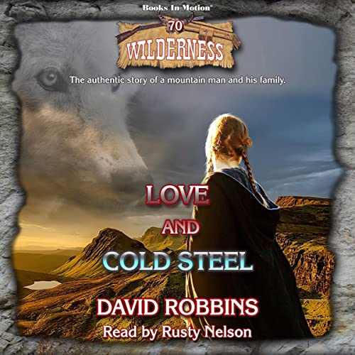 Love and Cold Steel by David Robbins episode artwork