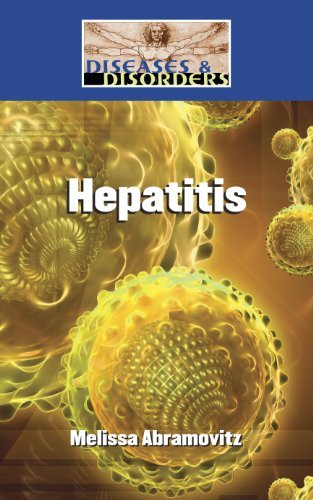 Hepatitis (Diseases and Disorders)