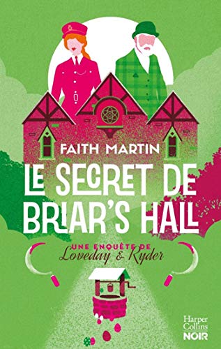 Le Secret de Briar's Hall (HarperCollins Noir) eBook : Martin, Faith: Amazon.fr: Livres