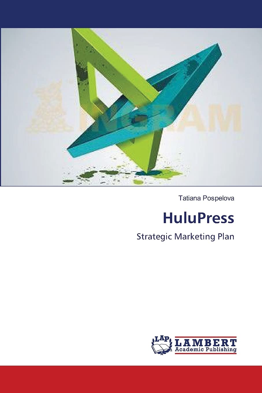 HuluPress: Strategic Marketing Plan