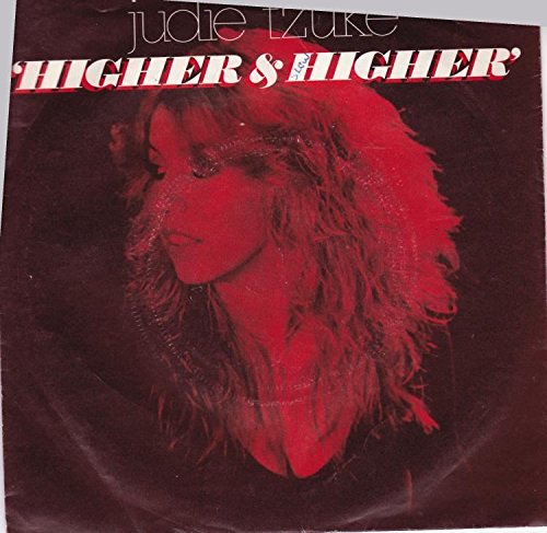 JUDIE TZUKE - HIGHER AND HIGHER - 7 inch vinyl / 45