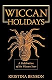 Photo Gallery wiccan holidays: a celebration of the wiccan year: 365 days in the witches year Photo Gallery wiccan holidays: a celebration of the wiccan year: 365 days in the witches year