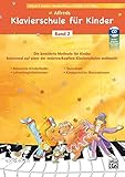 klavierschule für erwachsene uli molsen  Alfreds Klavierschule für Kinder / Die bewährte Methode für Kinder ab 5 - 6 Jahren basierend auf einer der meistverkauften Klavierschulen weltweit!: ... der meistverkauften Klavierschulen weltweit!
