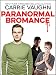 Paranormal Bromance