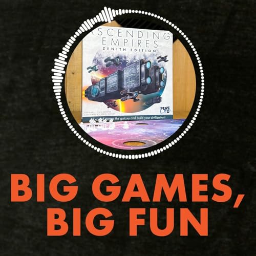I like Big Games and I cannot lie: Root, Ascending Empires, Pandemic, and more | Episode 25