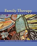 Cengage Advantage Books: Family Therapy: An Overview