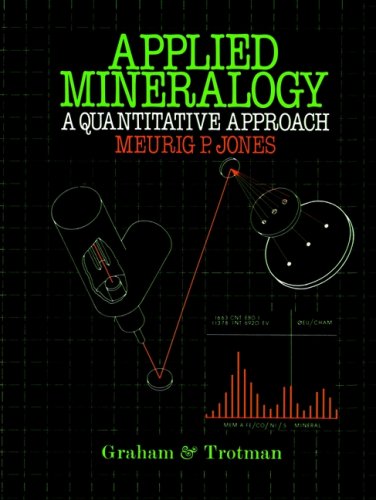Applied Mineralogy: A Quantitative Approach (University of Reading European and)