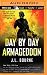 Day by Day Armageddon (Day by Day Armageddon Series)