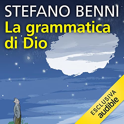 La grammatica di Dio - Stefano Benni episode artwork