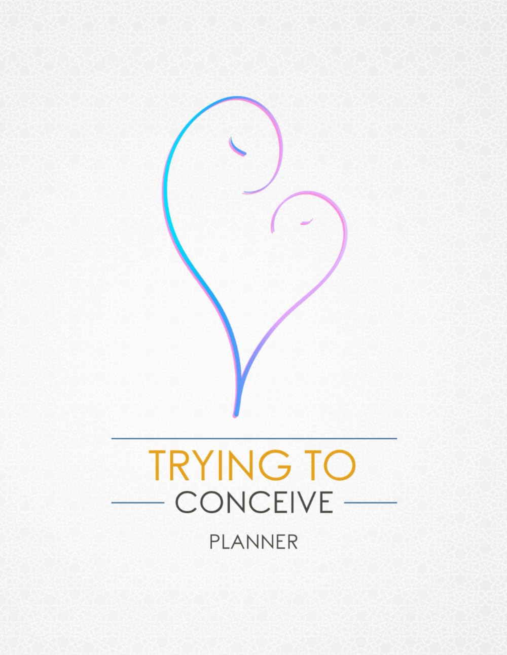 My.Angel Journey Trying To Conceive Planner: TTC Journal With Period, BBT, Ovulation, Pregnancy Trackers, Meal Planner & More (2023, Letter Size)