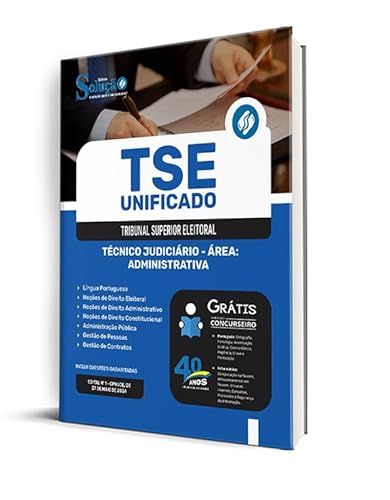 Apostila TSE Unificado - Técnico Judiciário - Área: Administrativa