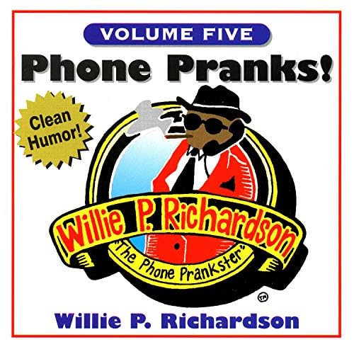 Reproducir Phone Pranks!, Vol. 5 de Willie P. Richardson en Amazon Music