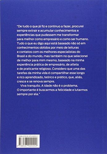 Novos caminhos, novas escolhas: Gestão, liderança, motivação, equilíbrio, longevidade e fé