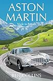  Aston Martin: Made in Britain (English Edition)