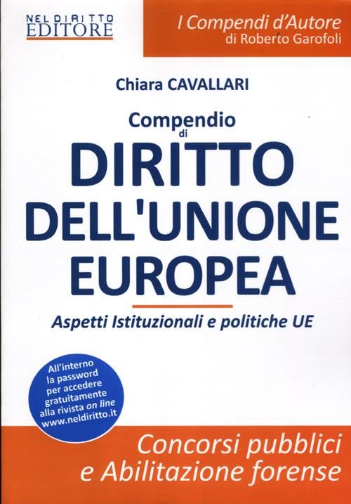 Compendio di diritto dell'Unione Europea. Aspetti istituzionali e politiche UE