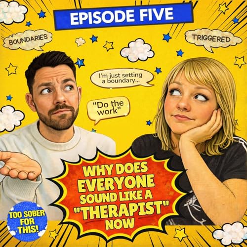 Episode 5 : Why Does Everyone Sound Like a Therapist Now? Therapy Speak, Boundaries & The Unregulated Wellness Industry