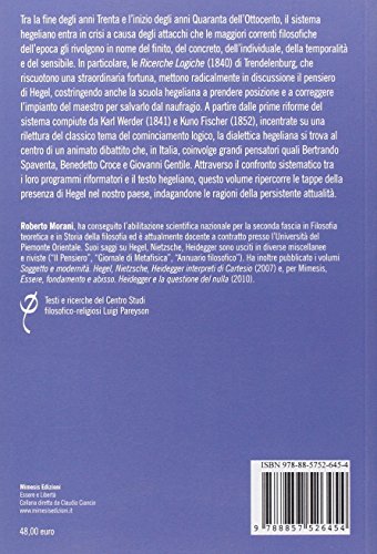 La Dialettica E I Suoi Riformatori. Spaventa, Croce, Gentile A Confronto Con Hegel - 2