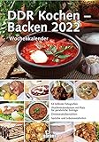  Wochenkalender DDR Kochen - Backen 2022