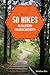 50 Hikes in Eastern Massachusetts (Explorer's 50 Hikes)