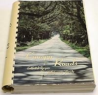 Canopy Road Collected Recipes Tallahasse, Florida B002BUWWUI Book Cover