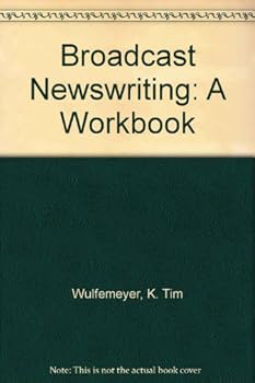 Paperback Broadcast Newswriting: A Workbook Book