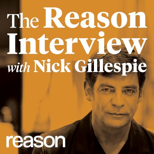 The Reason Interview With Nick Gillespie cover art