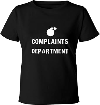 BH Cool Designs Danger Complaints Department - Womens Soft & Comfortable Misses Cut T-Shirt