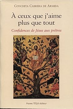 Paperback A ceux que j'aime plus que tout [French] Book