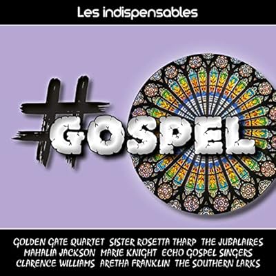 Les Indispensables : Gospel