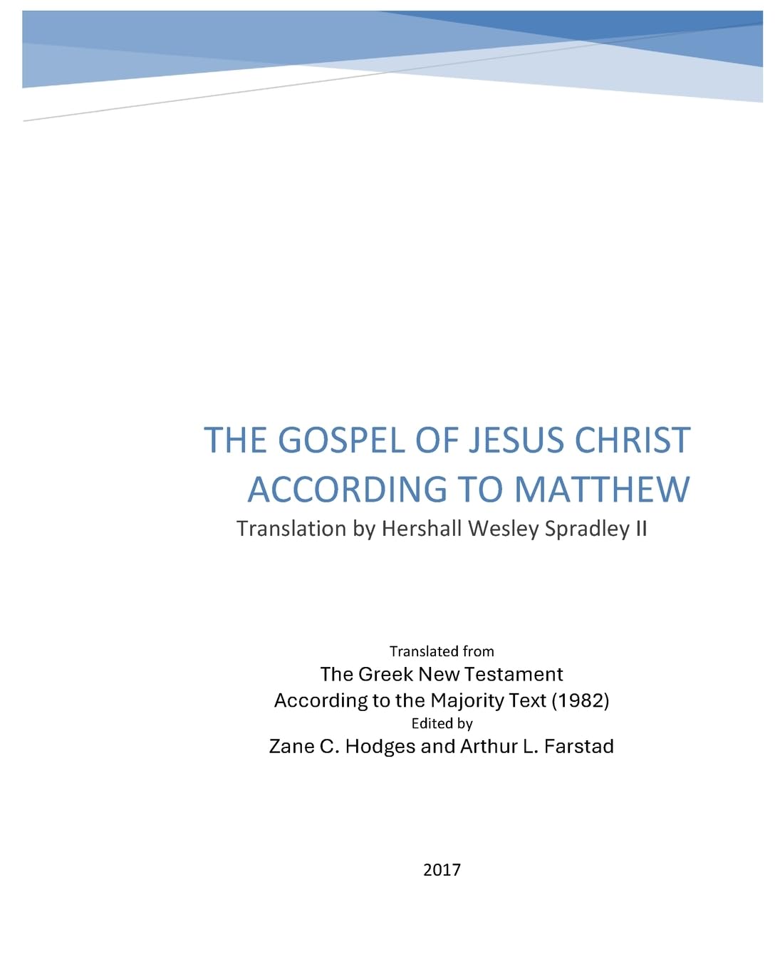 The Gospel of Jesus Christ according to Matthew