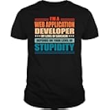 Web Application Developer Sarcasm Stupidity Vintage - Unisex Tee