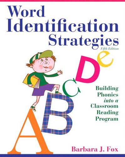 Word Identification Strategies: Building Phonics into a Classroom Reading Program