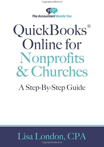 QuickBooks Online for Nonprofits & Churches: The Step-By-Step Guide (The Accountant Beside You)