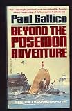 Beyond the Poseidon Adventure - Paul Gallico