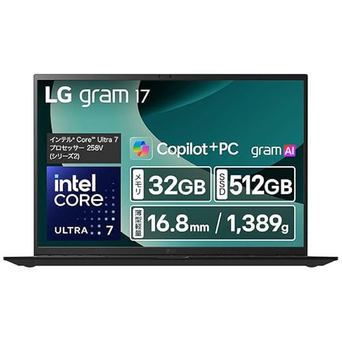 17Z90TL-GU85J LG gram 17 17�^ Core Ultra 7/32GB/512GB �I�u�V�f�B�A���u���b�N Windows 11 Home �m�[�g