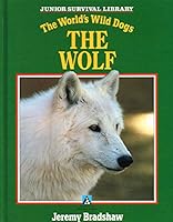 The Wolf: The World's Wild Dogs (Wildlife Survival Library) 1560740558 Book Cover
