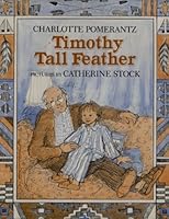 Timothy Tall Feather 0688042465 Book Cover